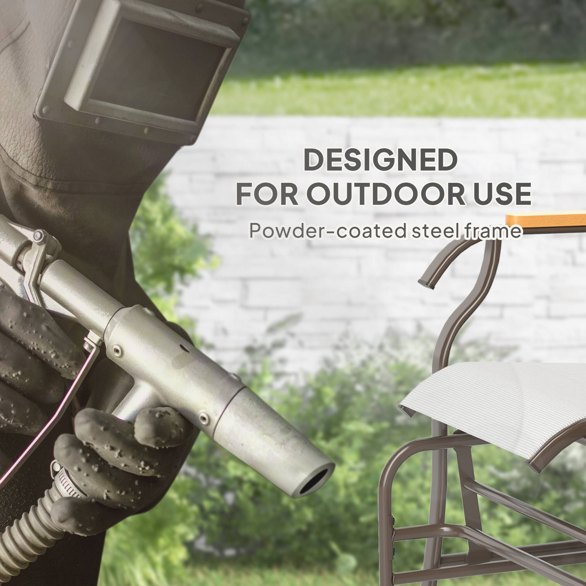 DESIGNED FOR OUTDOOR USE Powder-coated steel frame