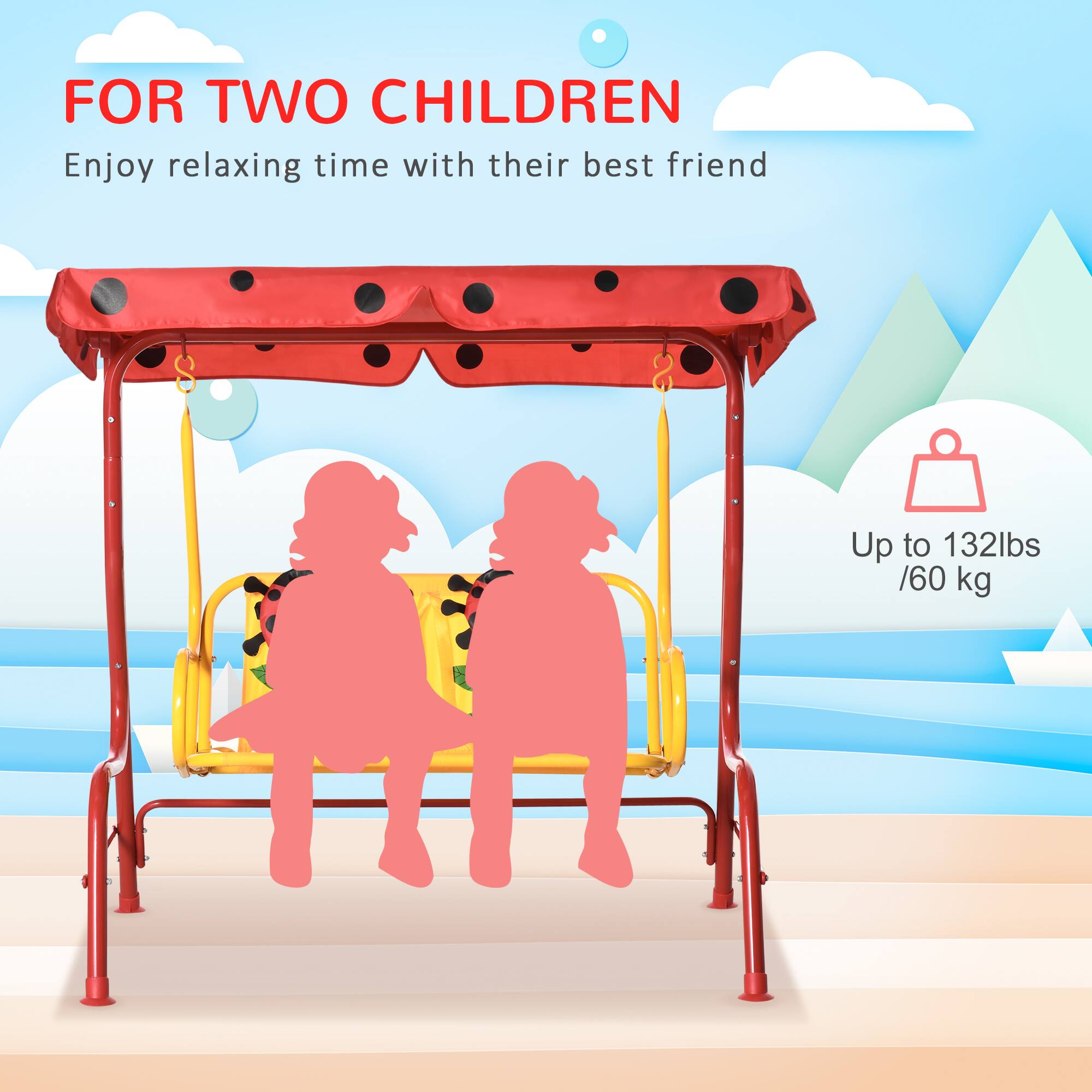 FOR TWO CHILDREN  
Enjoy relaxing time with their best friend  

Up to 132lbs / 60 kg