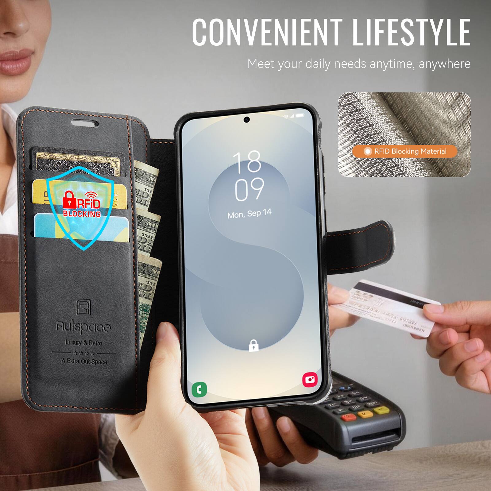 CONVENIENT LIFESTYLE  
Meet your daily needs anytime, anywhere

RFID BLOCKING  
RFID Blocking Material

AUTSPACE  
Luxury & Retro  
A Extra Out Space