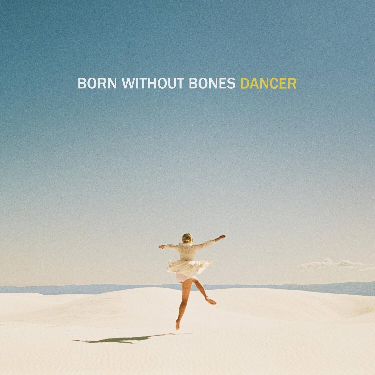 BORN WITHOUT BONES DANCER