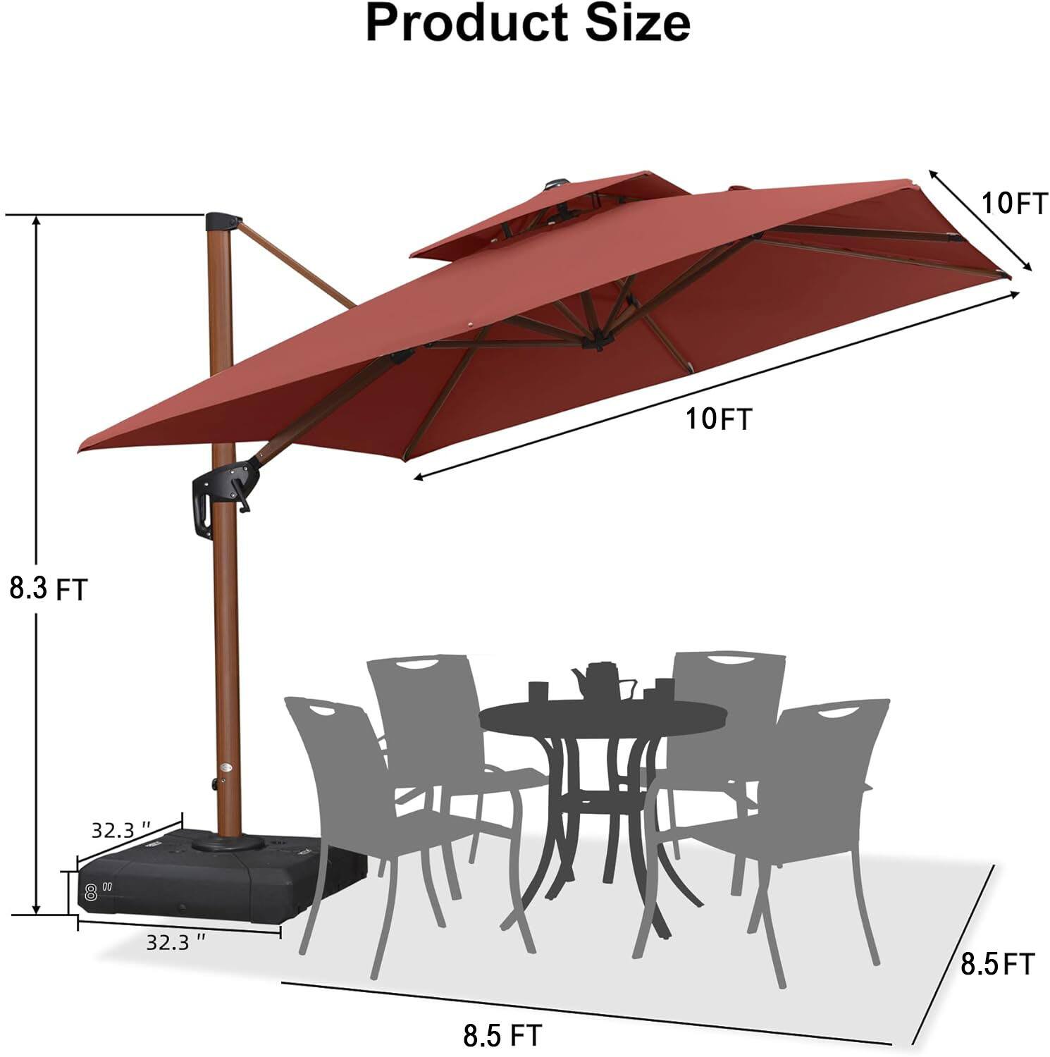Product Size  
10FT x 10FT  
8.3 FT  
32.3" x 32.3"  
8.5FT