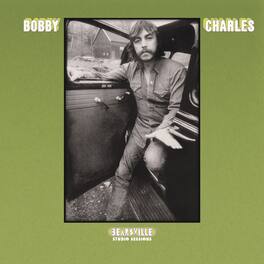 Bobby Charles - Bearsville Studio Sessions - VINYL LP