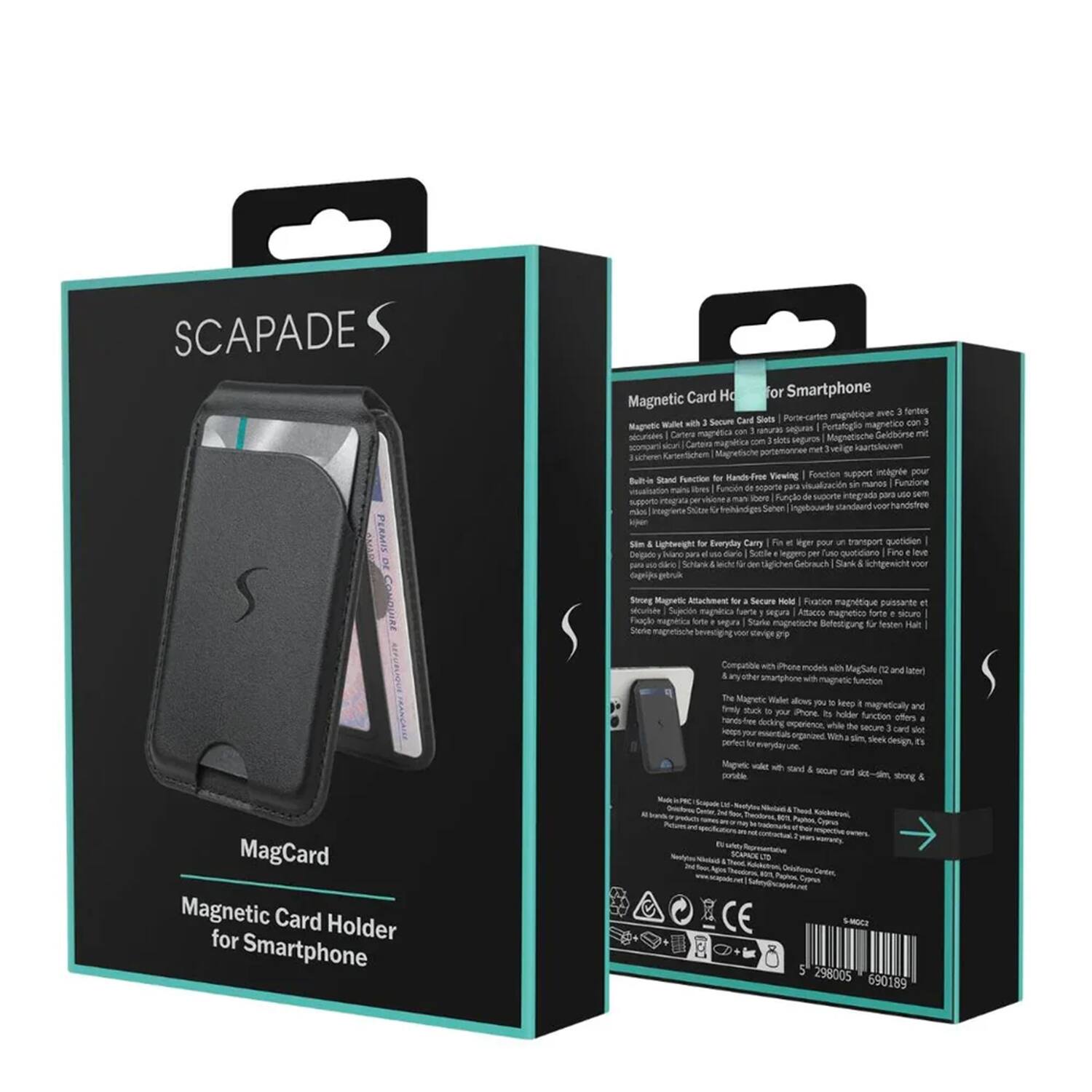 SCAPADE  
MagCard  
Magnetic Card Holder for Smartphone  

Magnetic Wallet with 3 Secure Card Slots  
- Portable magnetic wallet with 3 card slots  
- Magnetic card holder for smartphones  
- Built-in stand for hands-free viewing  
- Strong magnetic attachment for secure hold  
- Compatible with smartphones with MagSafe® and later  

Made in China  
CE  
5 280005 690189