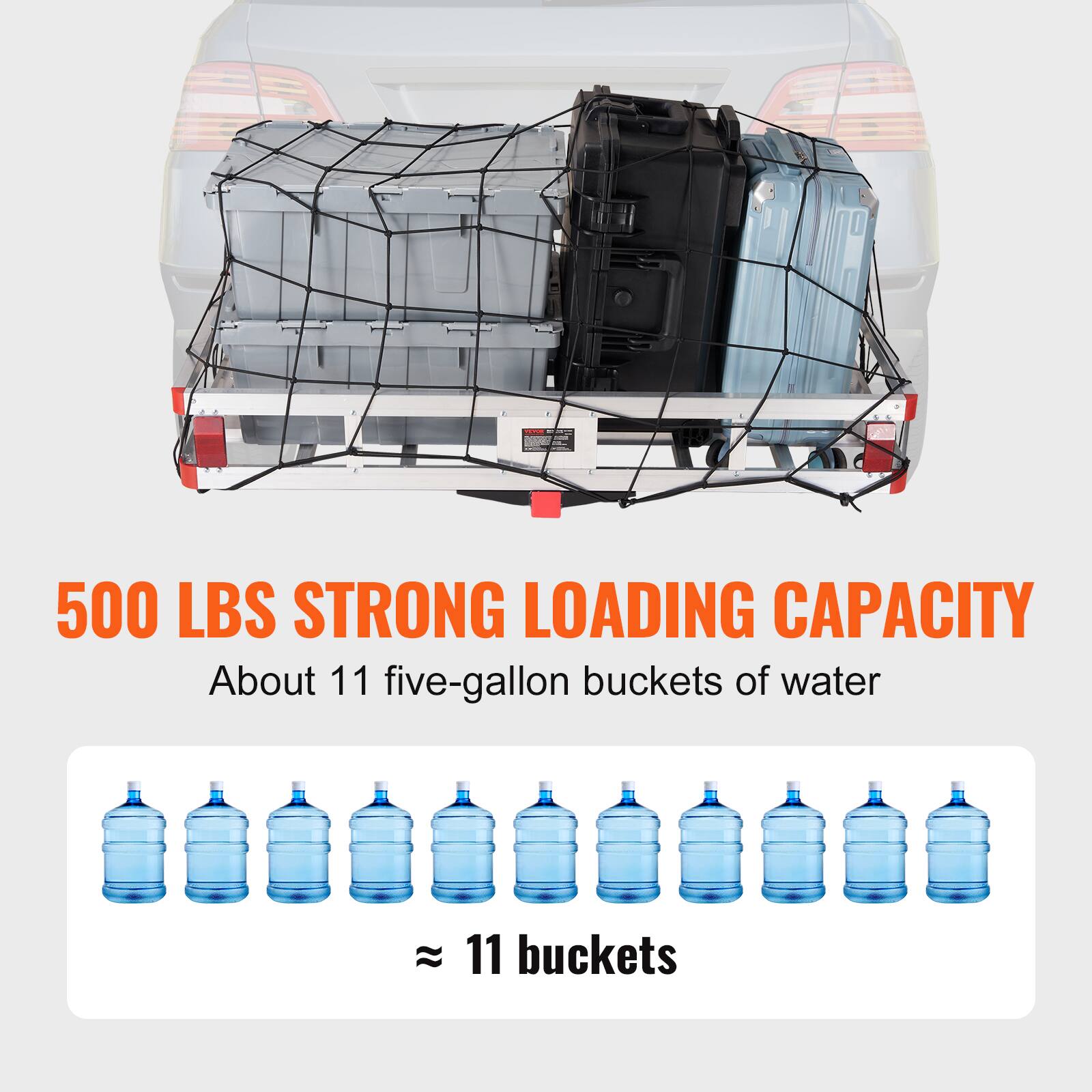 500 LBS STRONG LOADING CAPACITY
About 11 five-gallon buckets of water
≈ 11 buckets