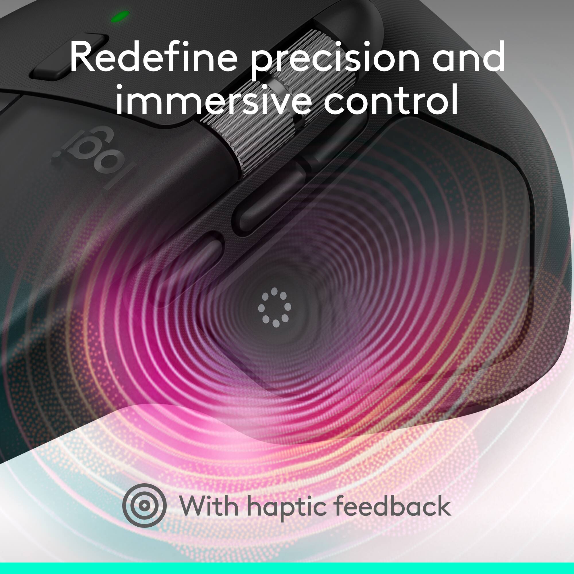 Redefine precision and immersive control  
With haptic feedback
