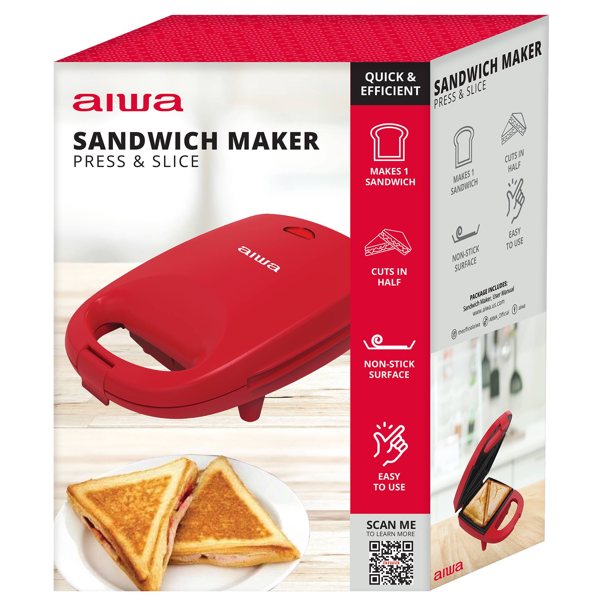 aiwa SANDWICH MAKER PRESS & SLICE

QUICK & EFFICIENT
MAKES 1 SANDWICH
CUTS IN HALF

EASY TO USE
NON-STICK SURFACE

PACKAGE INCLUDES:
- Sandwich Maker
- User Manual

SCAN ME TO LEARN MORE

aiwa.com
@officialaiwa