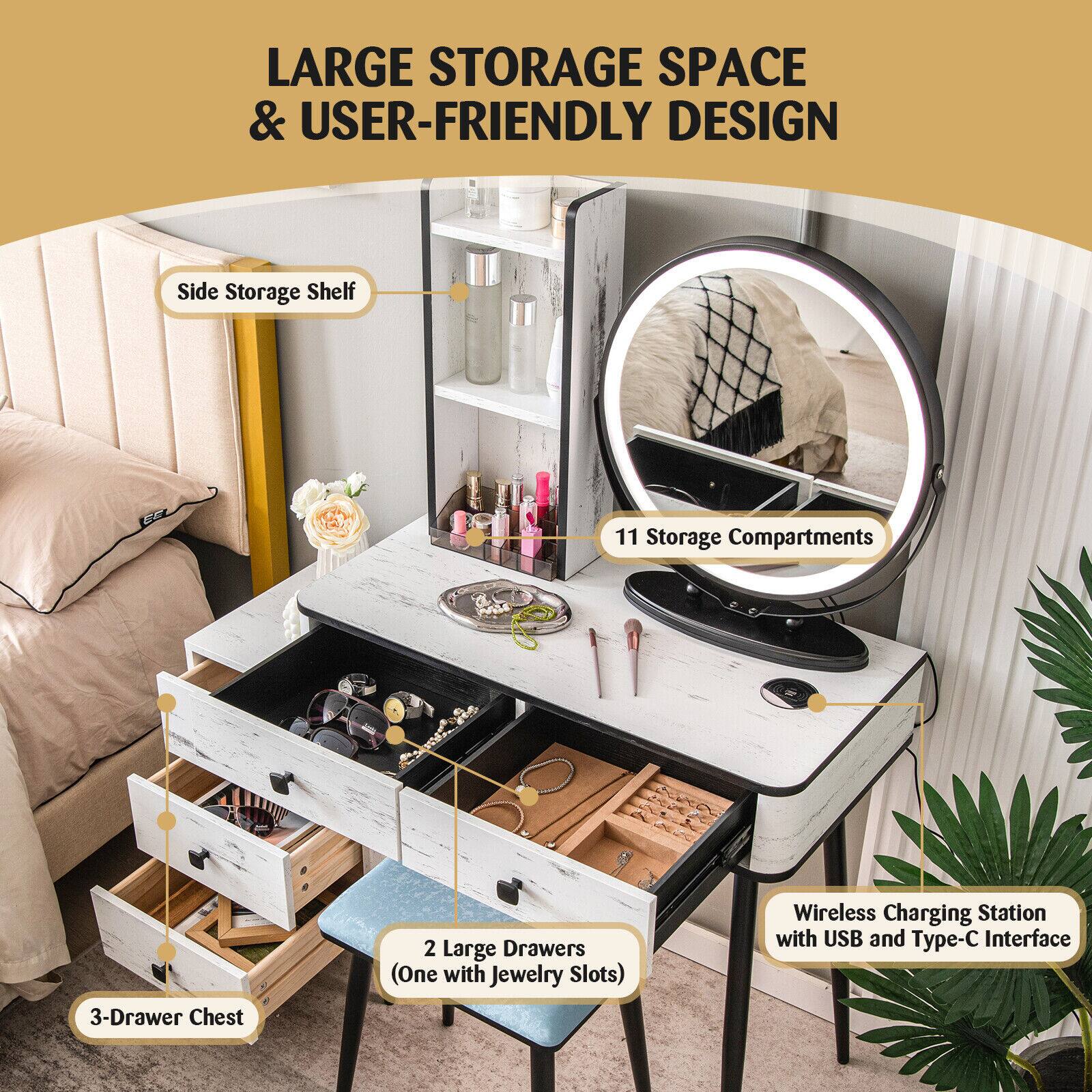 LARGE STORAGE SPACE & USER-FRIENDLY DESIGN
Side Storage Shelf
11 Storage Compartments
3-Drawer Chest
2 Large Drawers (One with Jewelry Slots)
Wireless Charging Station with USB and Type-C Interface