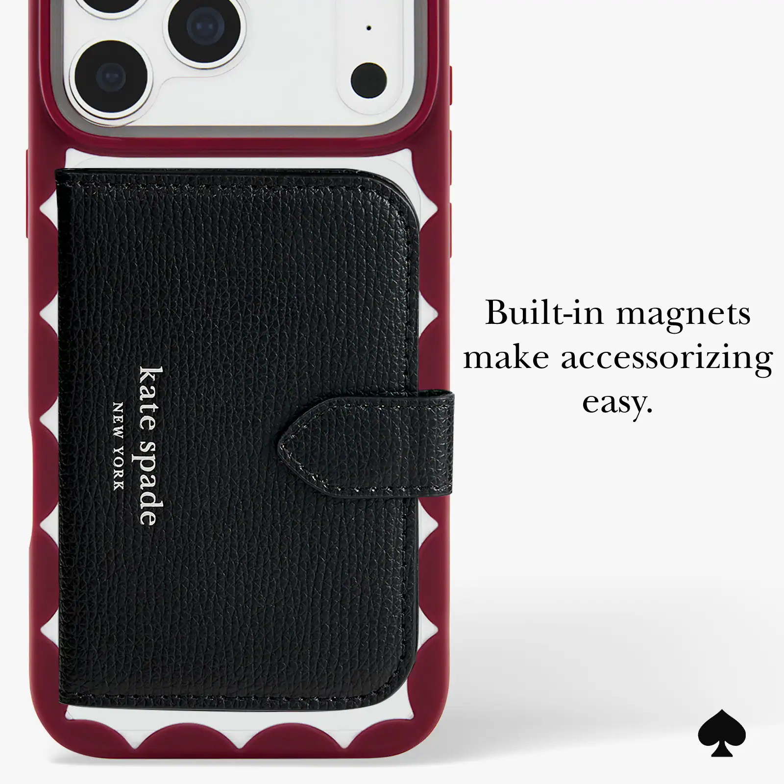 NEW YORK  
kate spade  
Built-in magnets make accessorizing easy.