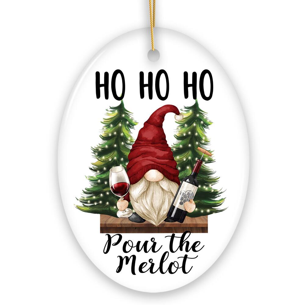 HO HO HO  
Pour the Merlot