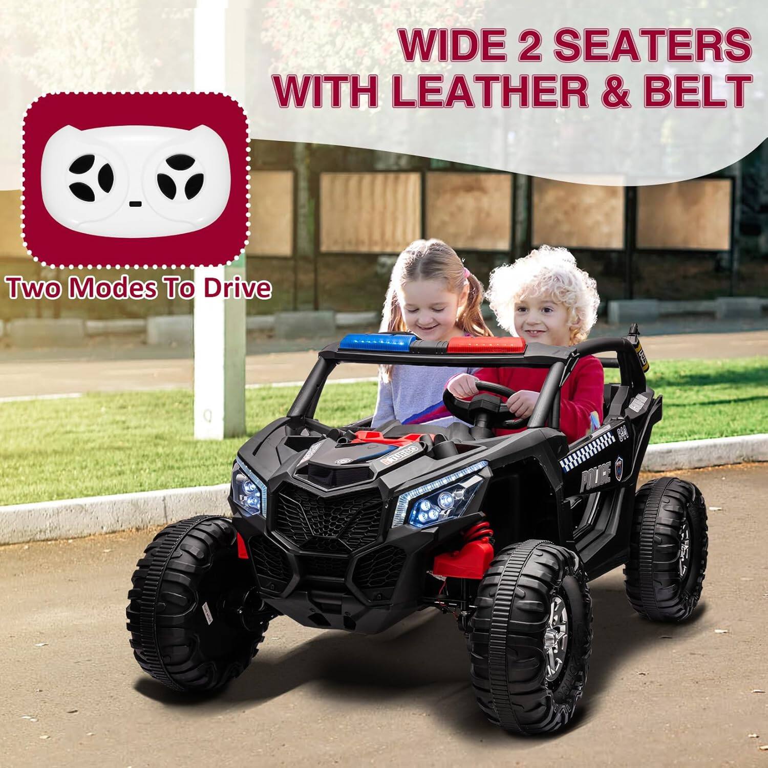 WIDE 2 SEATERS WITH LEATHER & BELT  
Two Modes To Drive