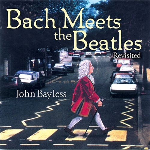  Bach Meets the Beatles: Revisited [CD]