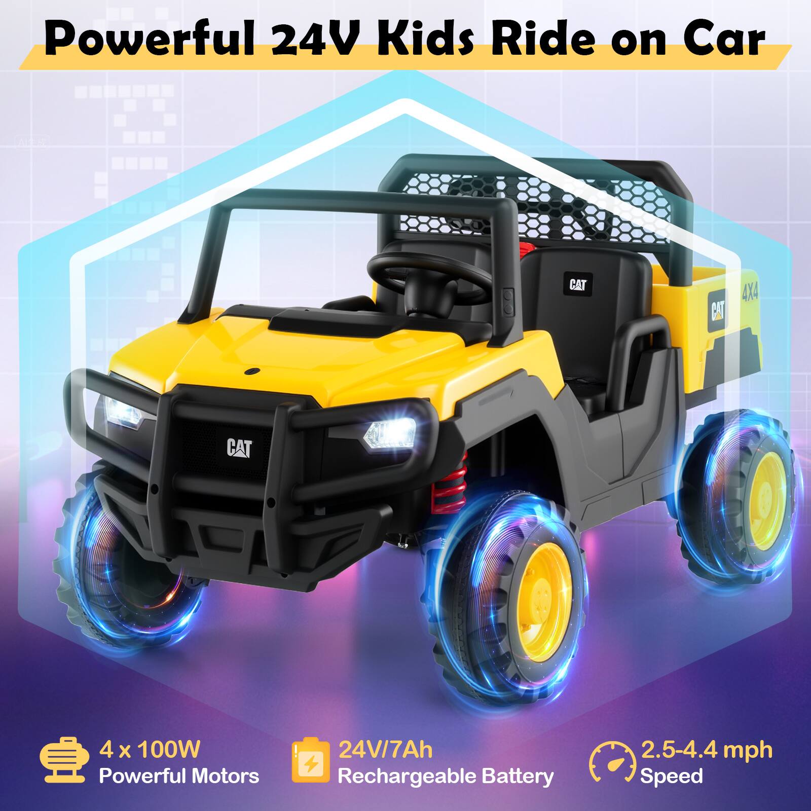 Powerful 24V Kids Ride on Car CAT 4X4  
4 x 100W Powerful Motors  
24V/7Ah Rechargeable Battery  
2.5-4.4 mph Speed