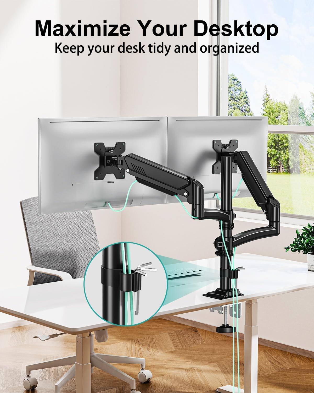 Maximize Your Desktop  
Keep your desk tidy and organized