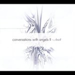 Front Standard. Conversations with Angels, Vol. 2 [CD].
