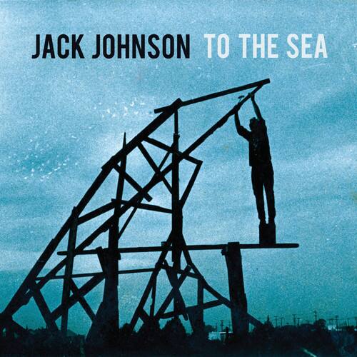 JACK JOHNSON  
TO THE SEA