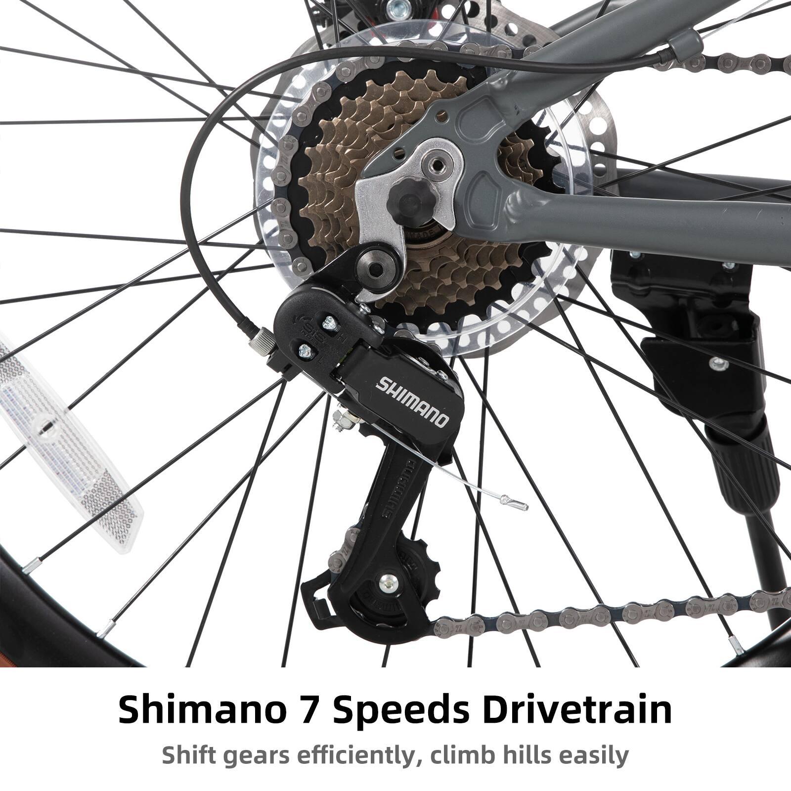 Shimano 7 Speeds Drivetrain  
Shift gears efficiently, climb hills easily