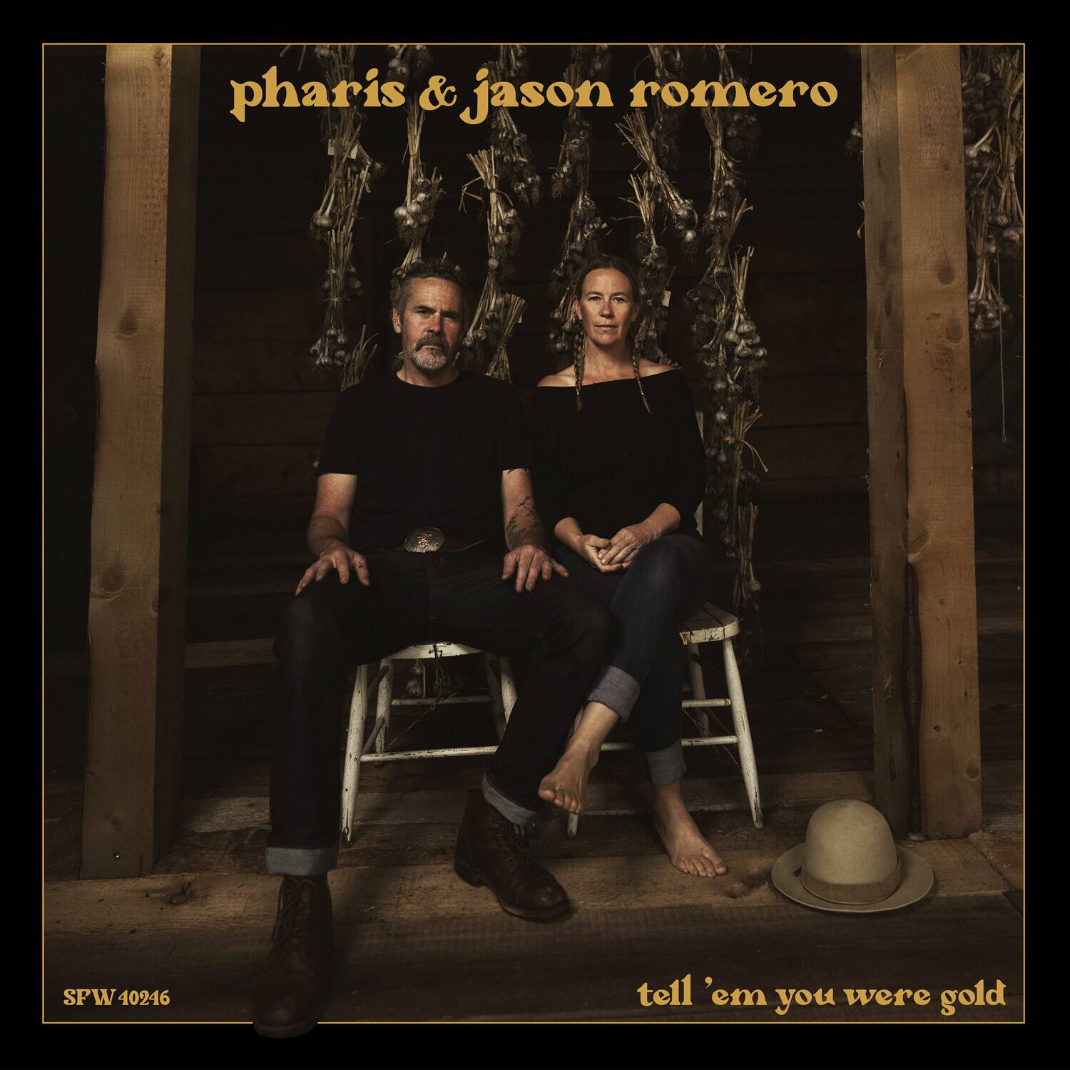 pharis & jason romero

SPW 40246

tell 'em you were gold