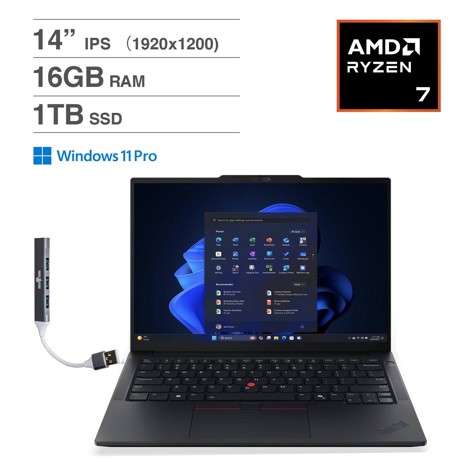 14" IPS (1920x1200)  
16GB RAM  
1TB SSD  
AMD RYZEN 7  
Windows 11 Pro