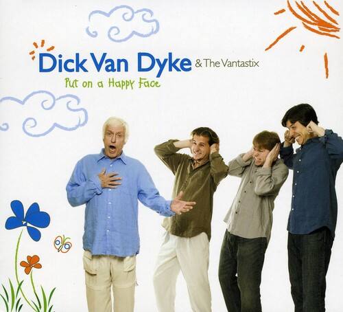 Dick Van Dyke & the Vantastix - Put on a Happy Face   - COMPACT DISCS [CD]