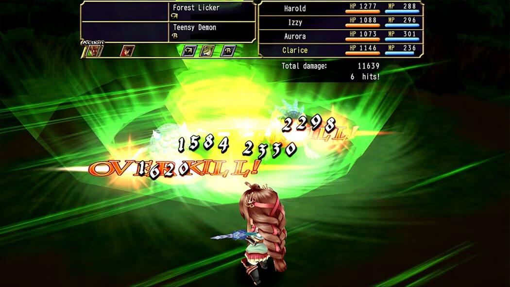 Forest Licker  
Teensy Demon  
Harold  
Izzy  
Aurora  
Clarice  

HP:  
Harold - 1277  
Izzy - 1088  
Aurora - 1073  
Clarice - 1146  

MP:  
Harold - 288  
Izzy - 296  
Aurora - 301  
Clarice - 236  

Total damage: 11639  
6 hits!  

Damage numbers:  
1584  
2298  
2330  
1620