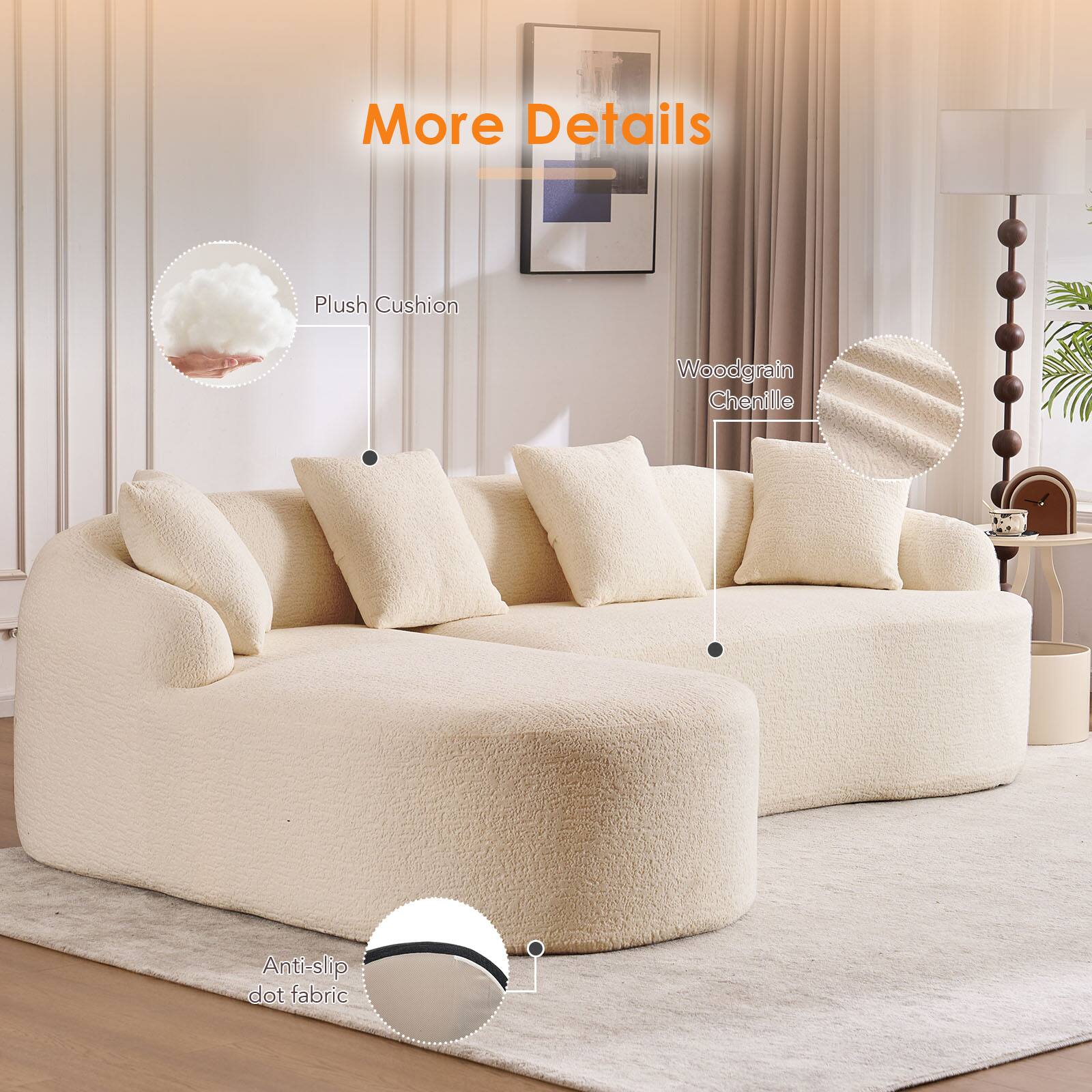 More Details  
Plush Cushion  
Woodgrain Chenille  
Anti-slip dot fabric
