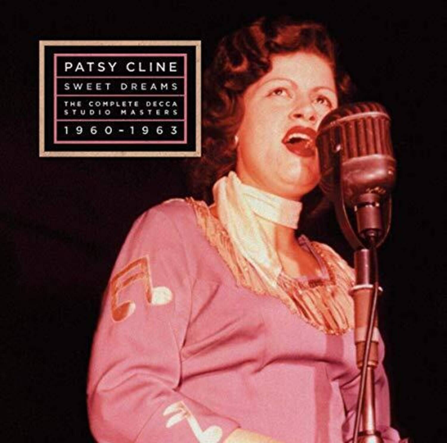 Patsy Cline  
Sweet Dreams  
The Complete Decca Studio Masters  
1960-1963