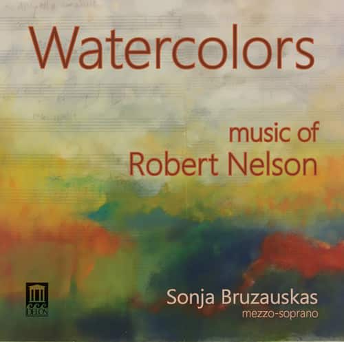 Nelson,Robert / Bruzauskas,Sonja / Morgulis,Tali - Watercolors  - COMPACT DISCS