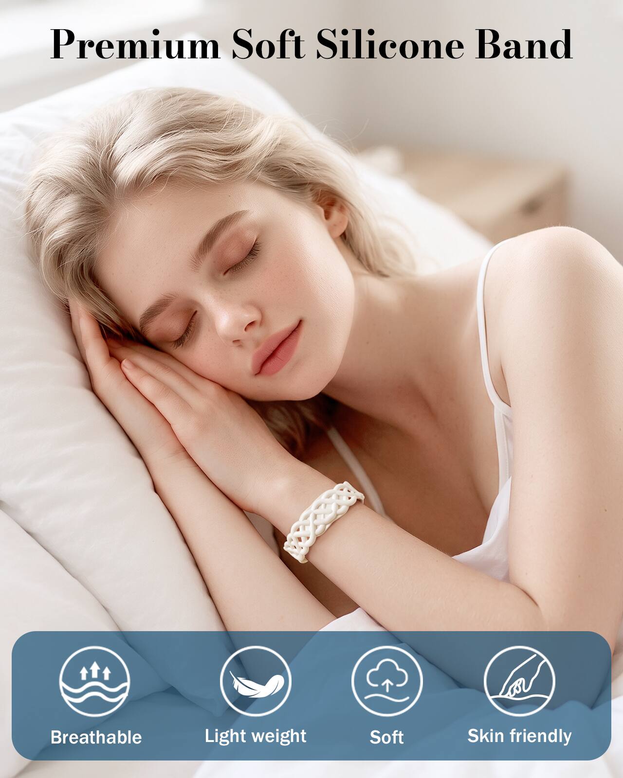 Premium Soft Silicone Band

- Breathable
- Light weight
- Soft
- Skin friendly