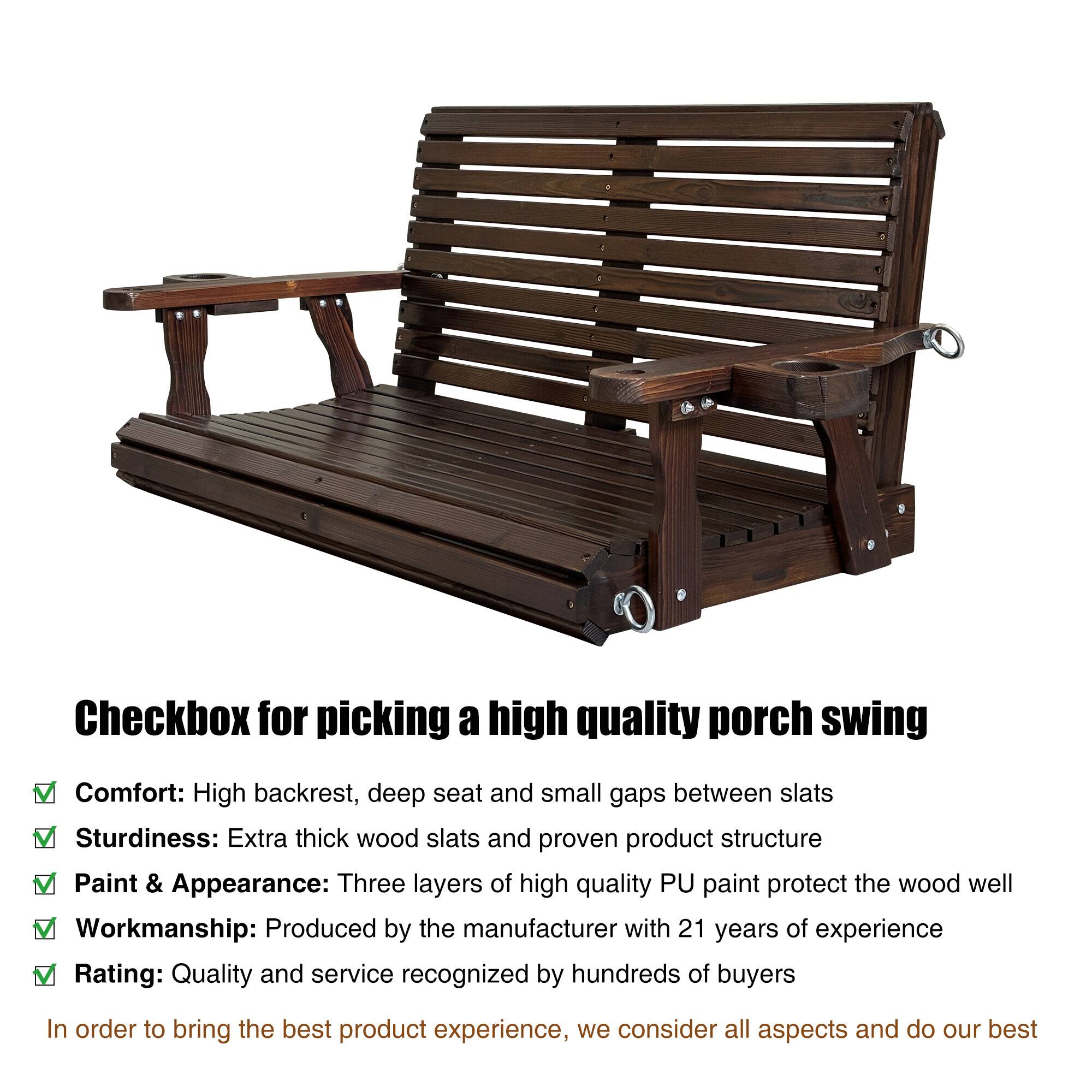 Checkbox for picking a high quality porch swing

- Comfort: High backrest, deep seat and small gaps between slats
- Sturdiness: Extra thick wood slats and proven product structure
- Paint & Appearance: Three layers of high quality PU paint protect the wood well
- Workmanship: Produced by the manufacturer with 21 years of experience
- Rating: Quality and service recognized by hundreds of buyers

In order to bring the best product experience, we consider all aspects and do our best
