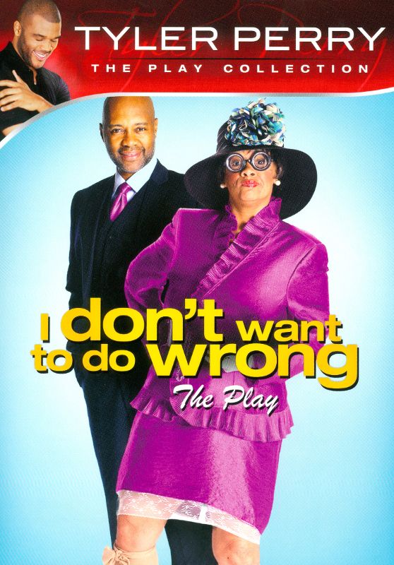  Tyler Perry's I Don't Want to Do Wrong [DVD] [2011]