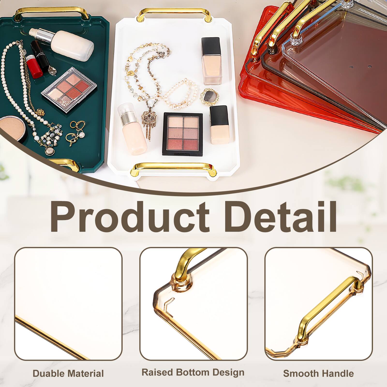 Product Detail  
Duable Material  
Raised Bottom Design  
Smooth Handle