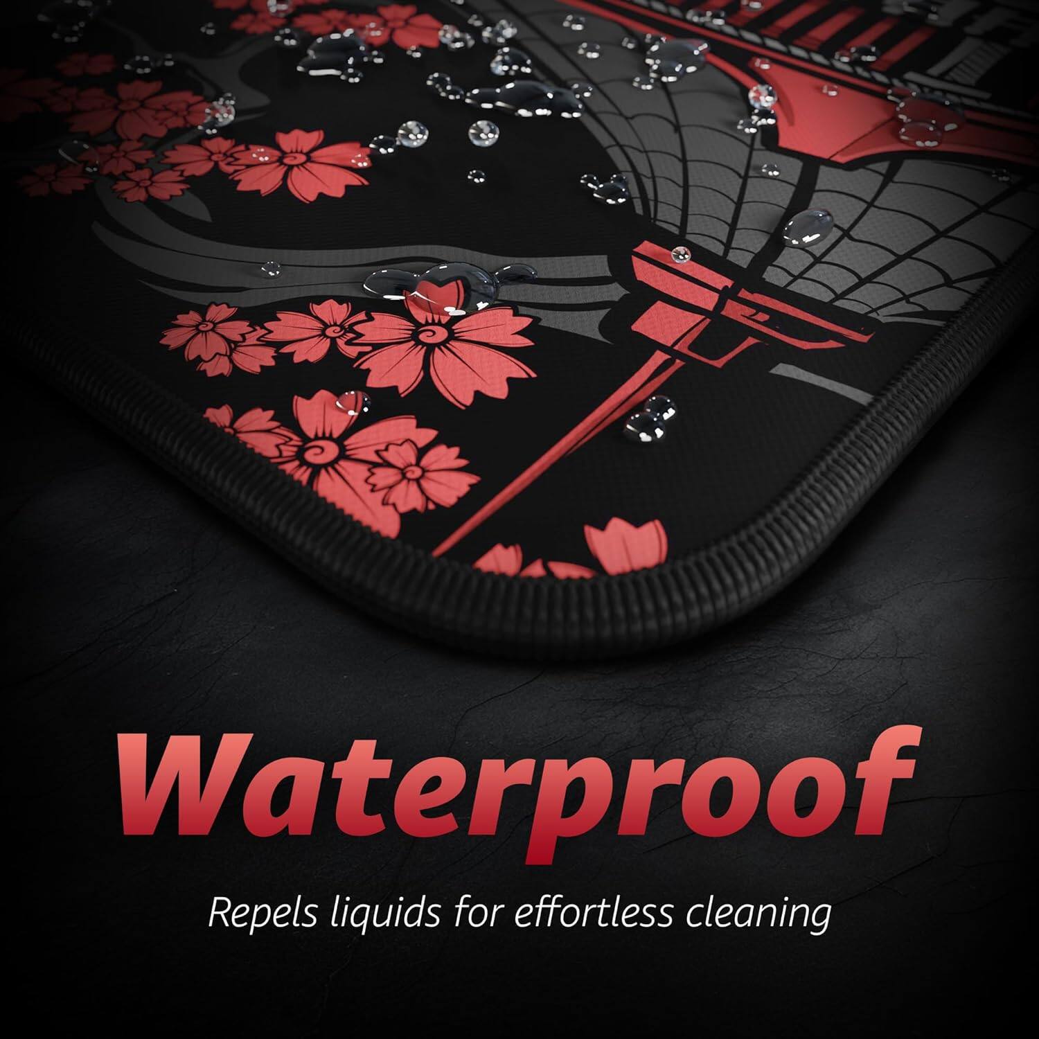 Waterproof  
Repels liquids for effortless cleaning