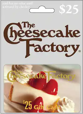 Cheesecake Factory - $25 Gift Card