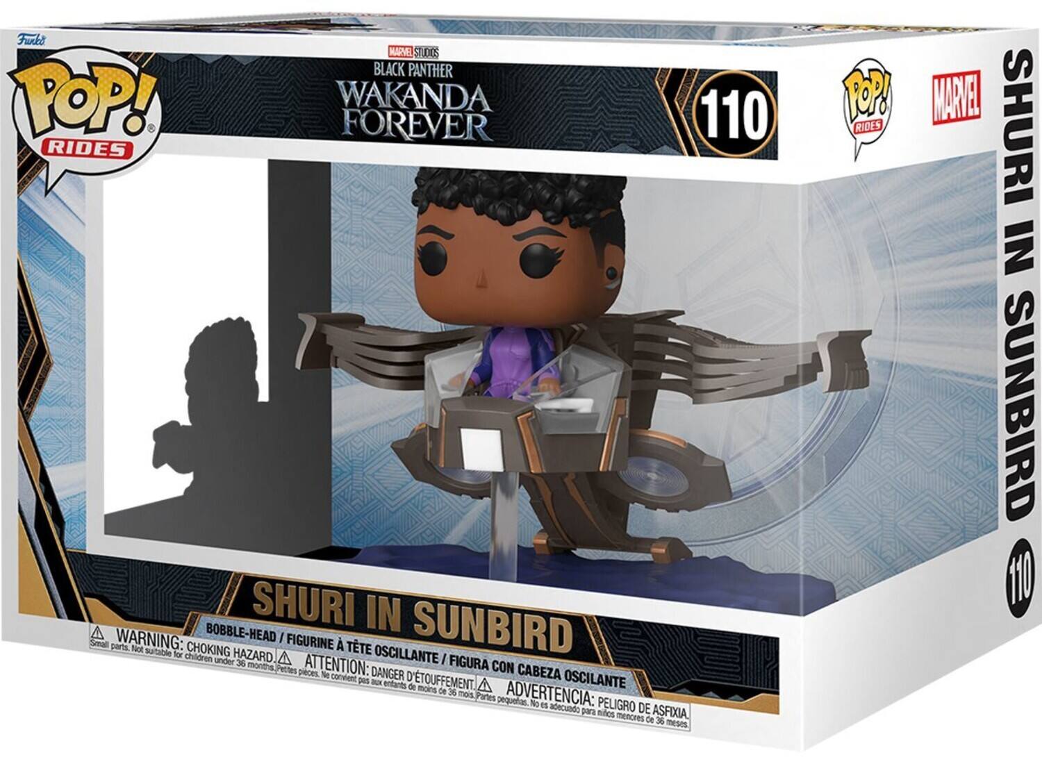 Furks MARVEL STUDIOS BLACK PANTHER POP! WAKANDA FOREVER 110 RIDES SHURI IN SUNBIRD WARNING: BOBBLE-HEAD FIGURINE Small parts. NOT suitable for children CHOKING HAZARD. A OSCILANTE under 36 ATTENTION: I FIGURA CON CABEZA pieces. N convient DANGER pas - enfants D'TOUFFEMENT. de mons OSCILANTE de 36 mois ADVERTENCIA: Partes pequelas. No es PELIGRO adscuado para nios DE ASFIXIA menores de 36 meses POP! RIDES SHURI IN SUNBIRD 10