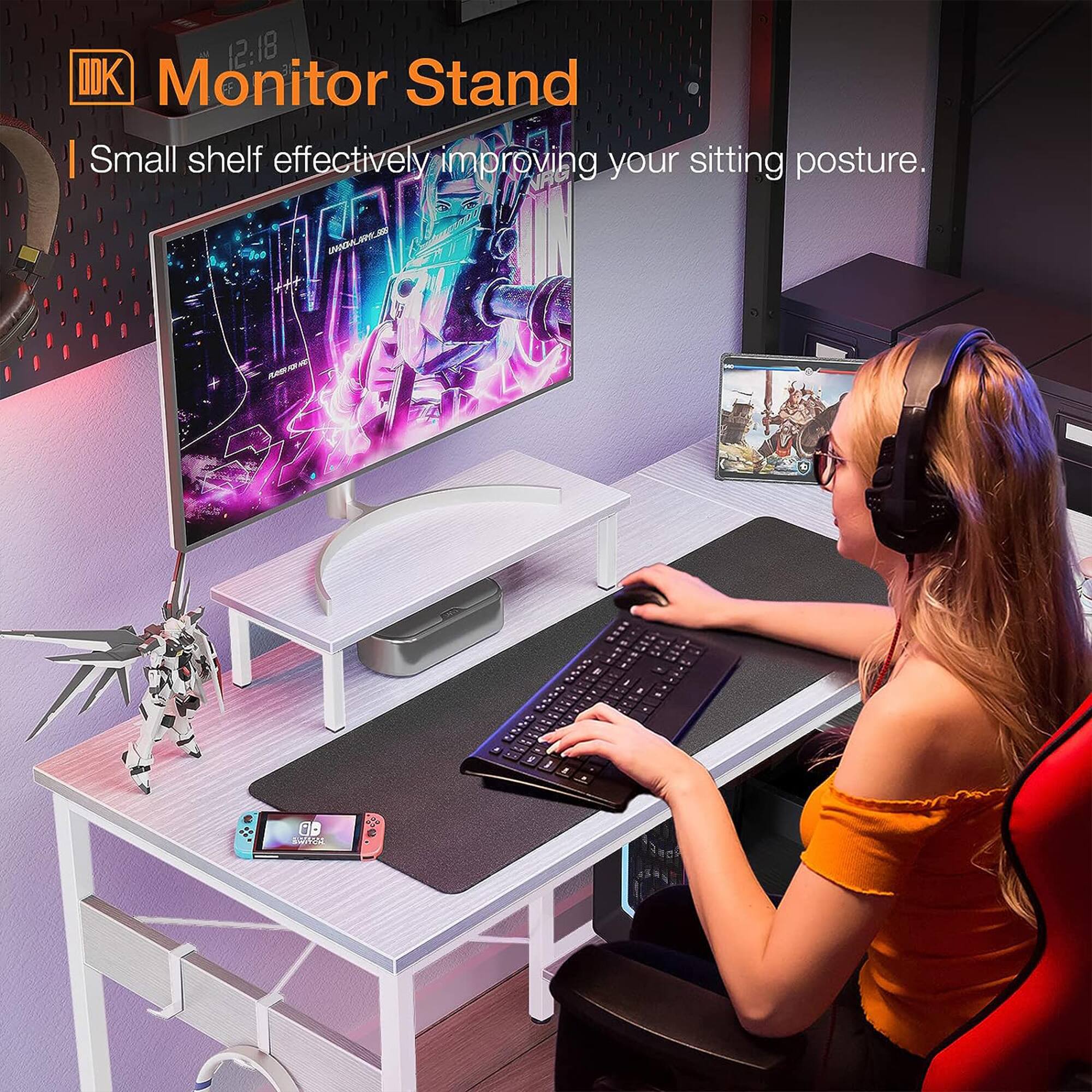 12:18 DD Monitor Stand  
Small shelf effectively improving your sitting posture.