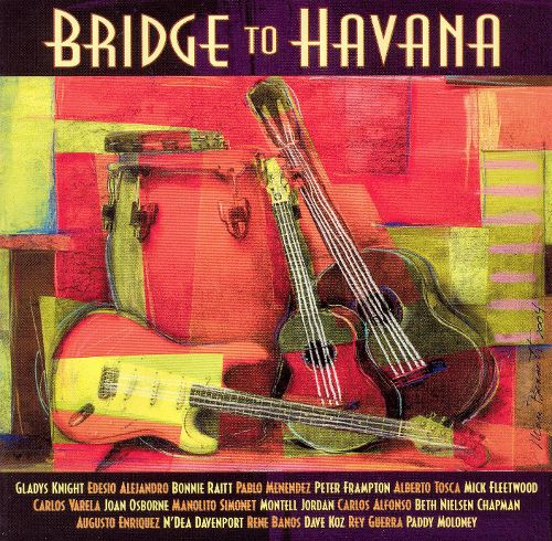  Bridge to Havana [CD]