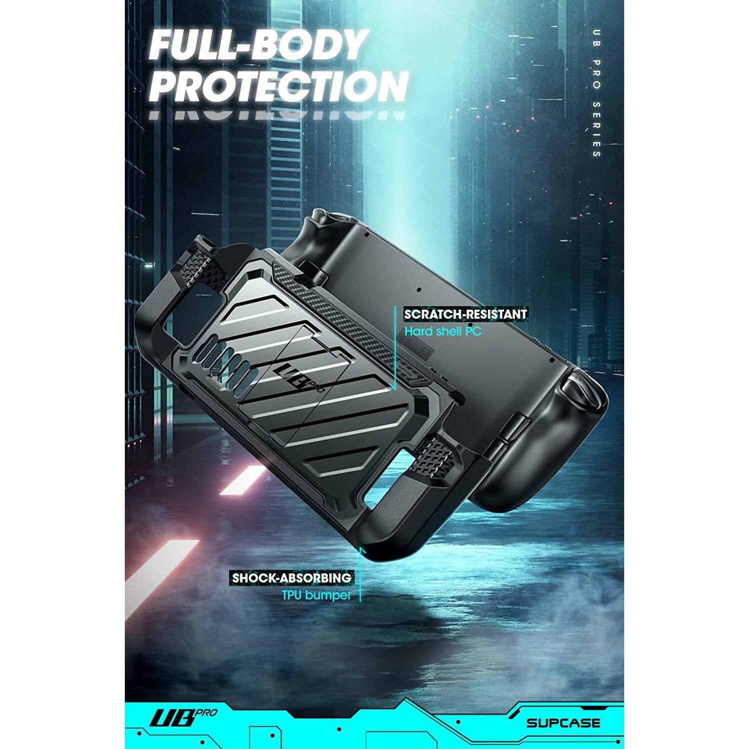 FULL-BODY PROTECTION  
SCRATCH-RESISTANT  
Hard shell PC  
SHOCK-ABSORBING  
TPU bumper  

UB PRO SERIES  
SUPCASE
