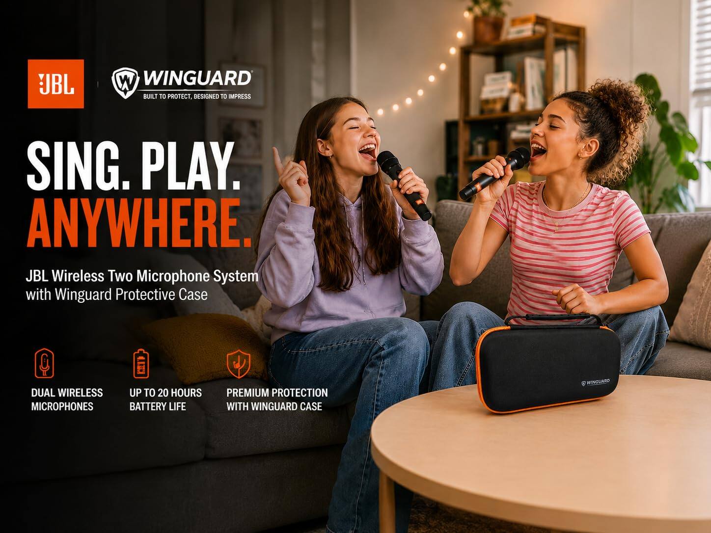 JBL WINGUARD BUILT TO PROTECT, DESIGNED TO IMPRESS

SING. PLAY. ANYWHERE.

JBL Wireless Two Microphone System with Winguard Protective Case

DUAL WIRELESS MICROPHONES
UP TO 20 HOURS BATTERY LIFE
PREMIUM PROTECTION WITH WINGUARD CASE
