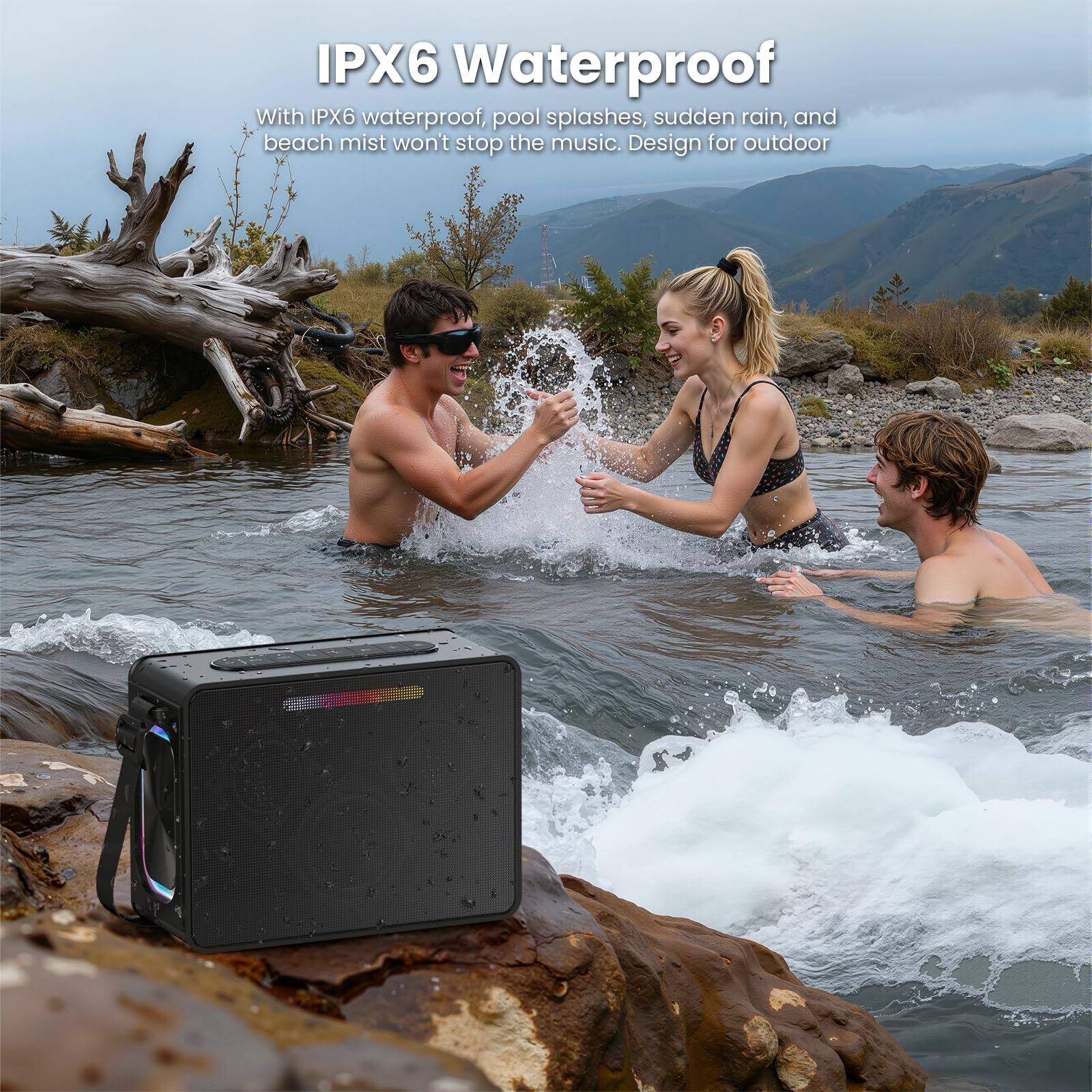 IPX6 Waterproof

With IPX6 waterproof, pool splashes, sudden rain, and beach mist won't stop the music. Design for outdoor
