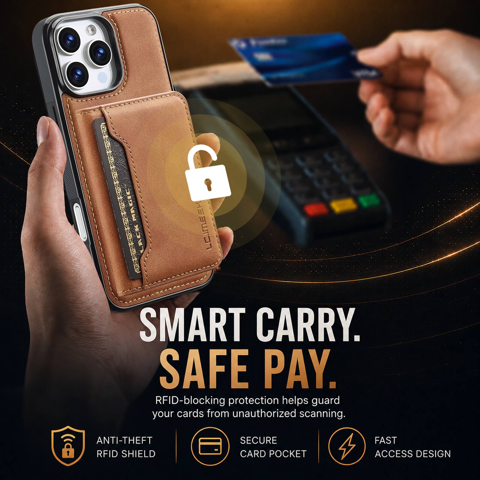 MARA 6 MAGIC LC. IMEEK LACK SMART CARRY. SAFE PAY. RFID-blocking protection helps guard your cards from unauthorized scanning.

ANTI-THEFT RFID SHIELD
SECURE CARD POCKET
FAST ACCESS DESIGN
