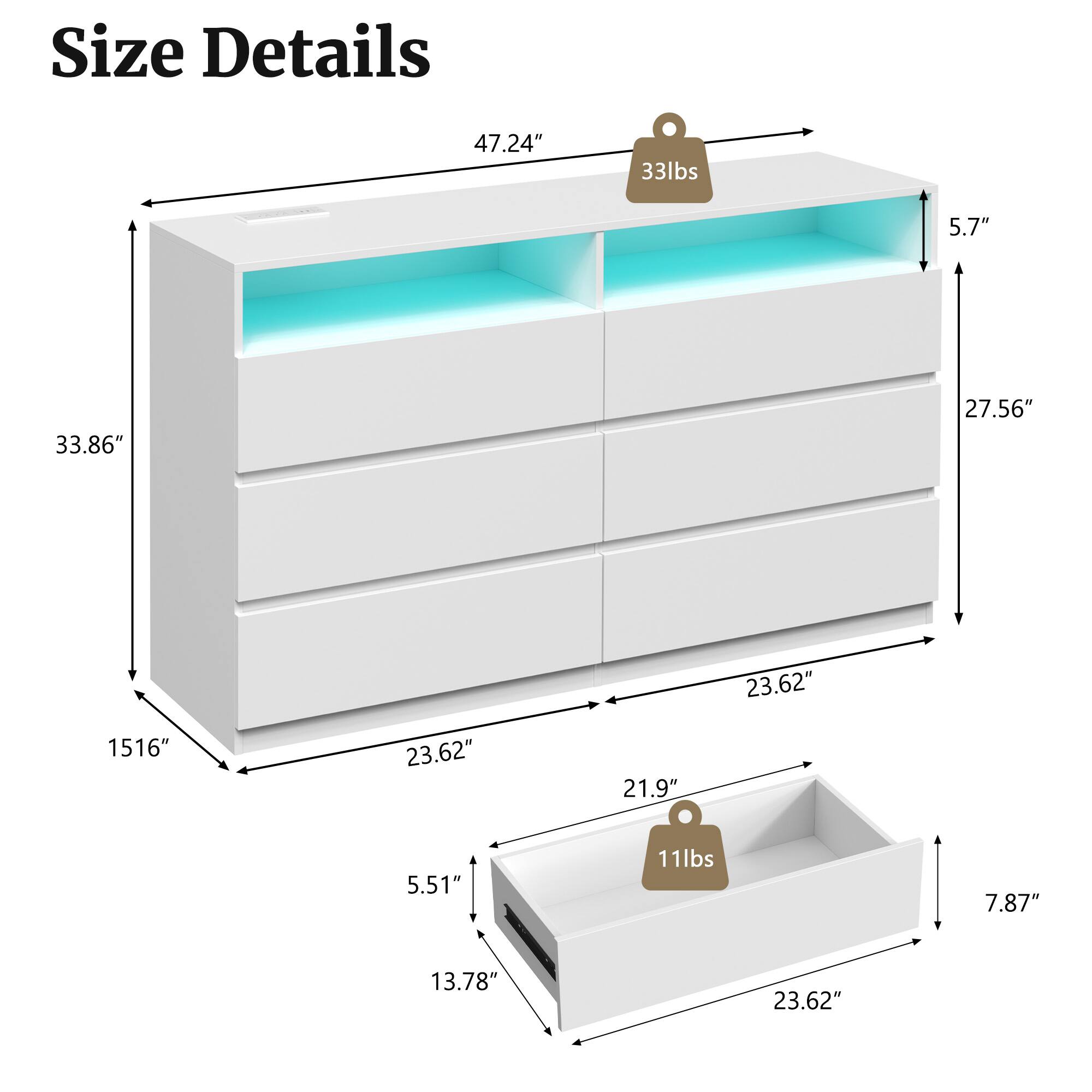Size Details
47.24"
33lbs
5.7"
33.86"
27.56"
1516"
23.62"
21.9"
23.62"
5.51"
11lbs
7.87"
13.78"
23.62"