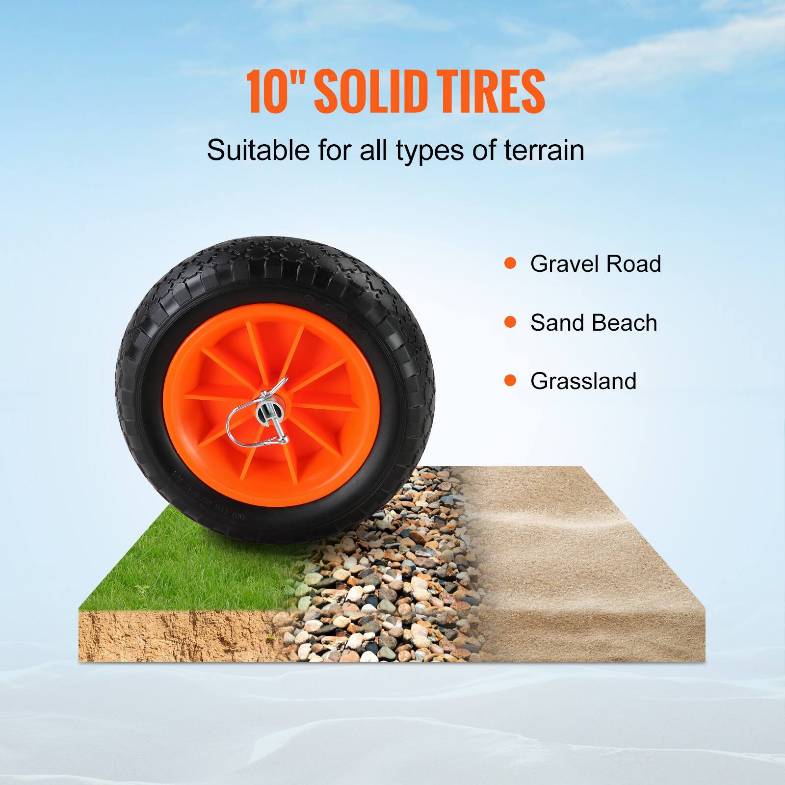 10" SOLID TIRES  
Suitable for all types of terrain  
- Gravel Road  
- Sand Beach  
- Grassland