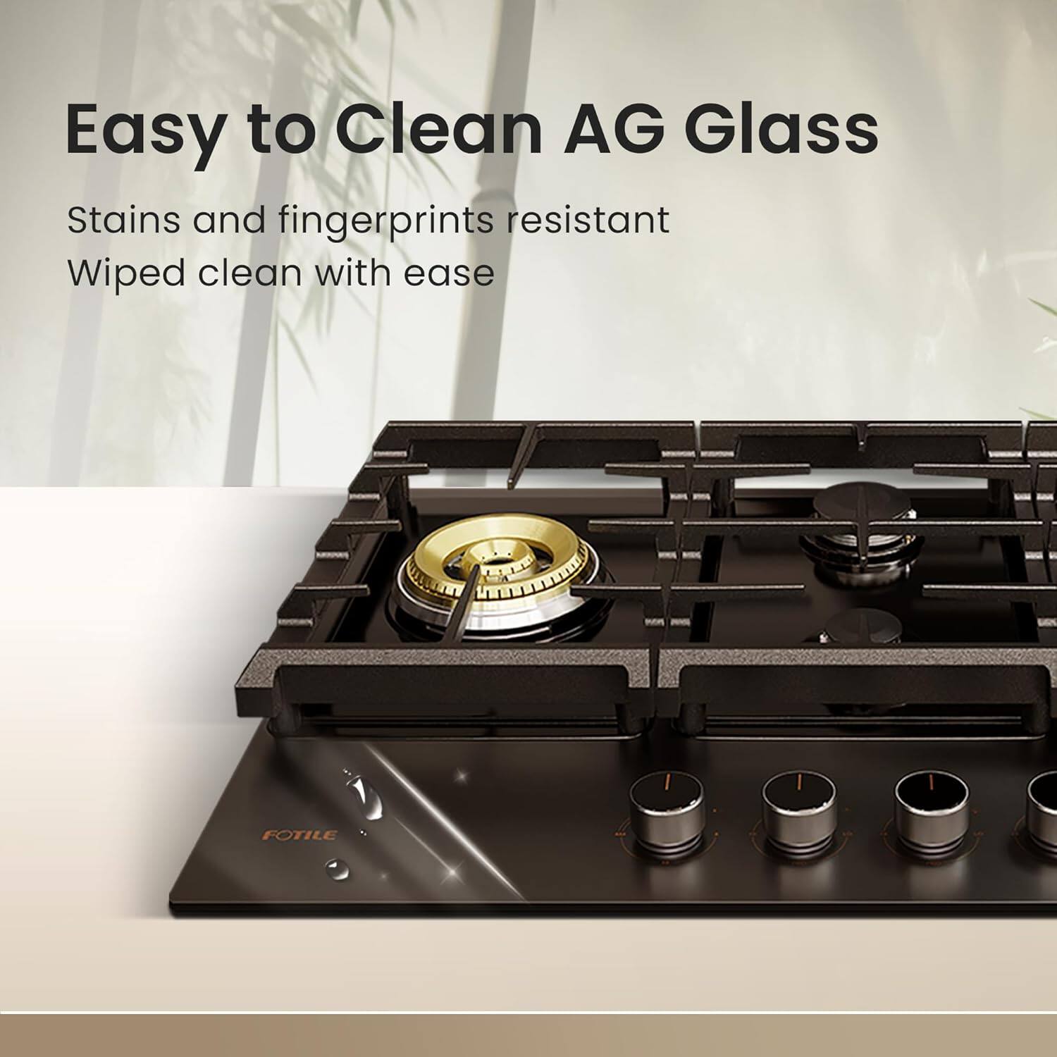 Easy to Clean AG Glass: Stains and fingerprints resistant. Wiped clean with ease.