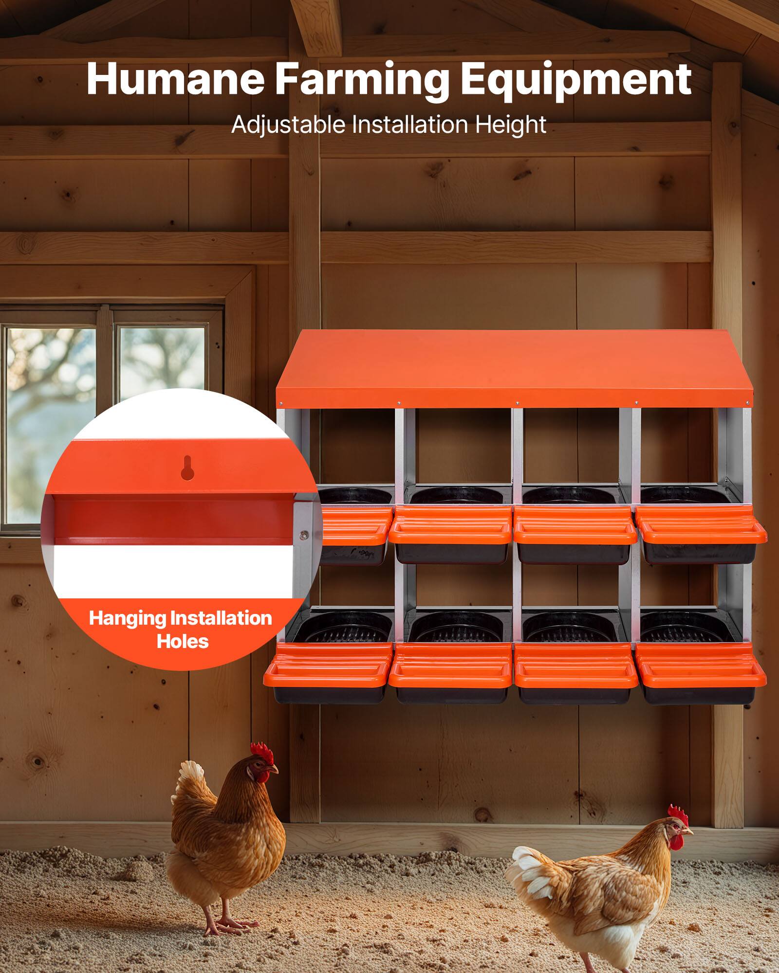Humane Farming Equipment  
Adjustable Installation Height  
Hanging Installation Holes