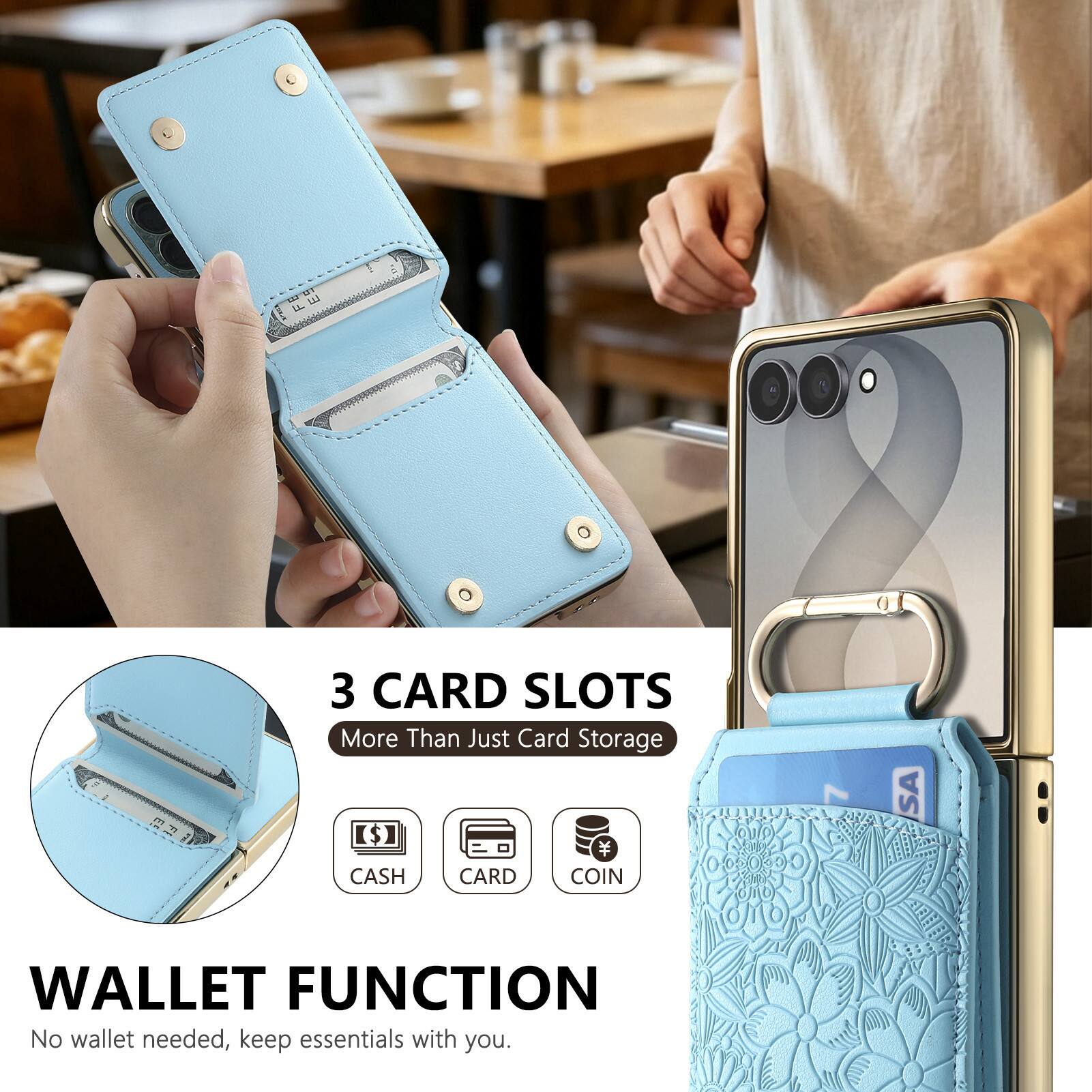 3 CARD SLOTS More Than Just Card Storage  
CASH CARD COIN  
WALLET FUNCTION  
No wallet needed, keep essentials with you.