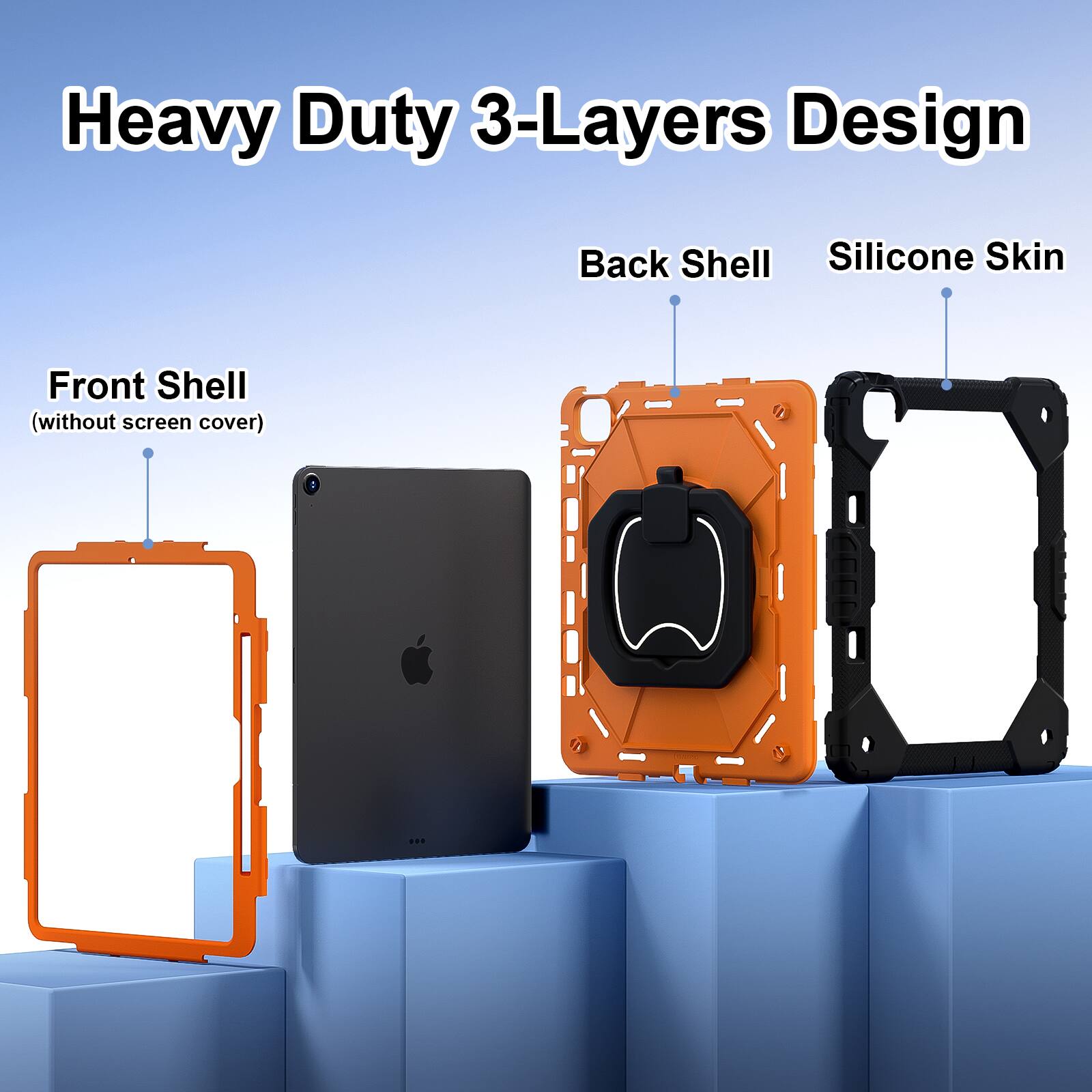 Heavy Duty 3-Layers Design  
Front Shell (without screen cover)  
Back Shell  
Silicone Skin