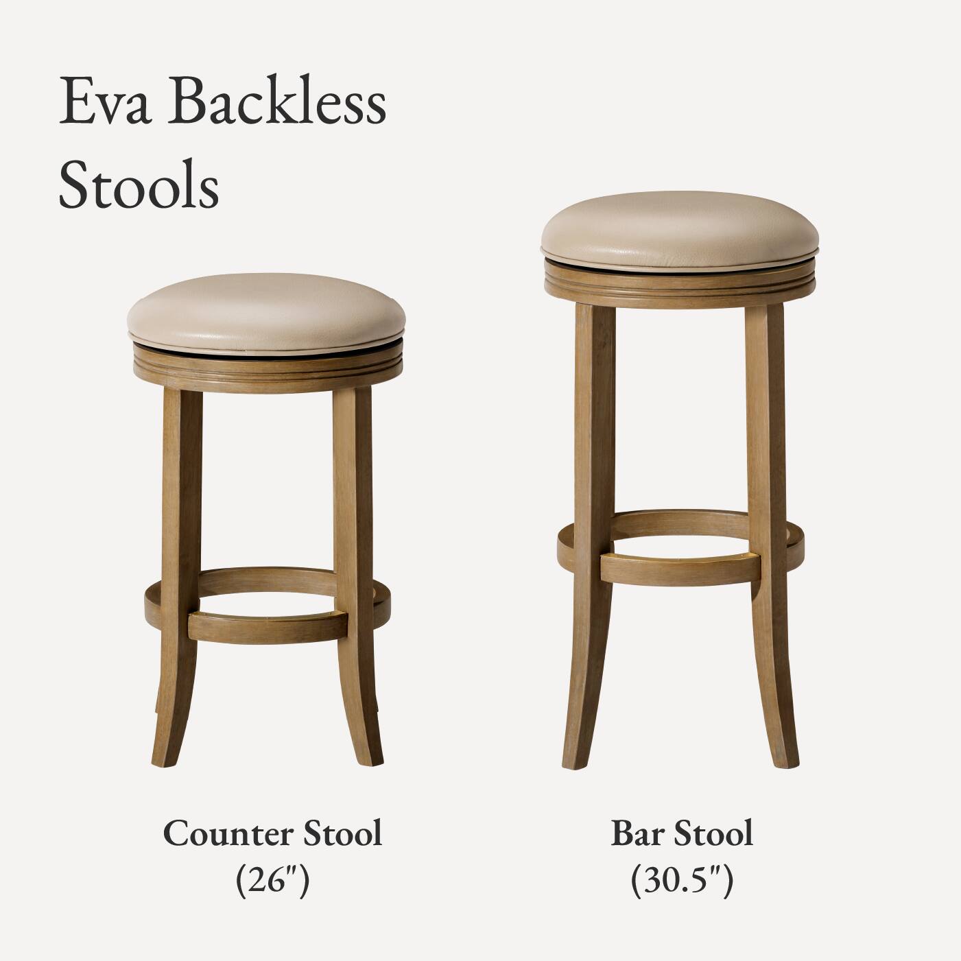 Eva Backless Stools

Counter Stool (26")
Bar Stool (30.5")