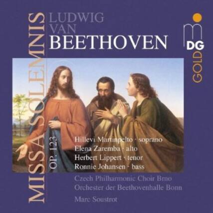 LUDWIG VAN BEETHOVEN
MISSA SOLEMNIS
OP. 123
Hillevi Martinpelto - soprano
Elena Zaremba - alto
Herbert Lippert - tenor
Ronnie Johansen - bass
Czech Philharmonic Choir Brno
Orchester der Beethovenhalle Bonn
Marc Soustrot
DG GOLD