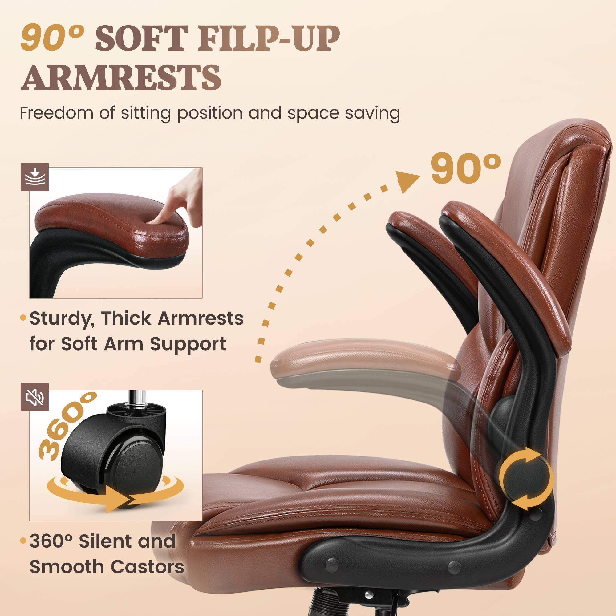90° SOFT FILP-UP ARMRESTS  
Freedom of sitting position and space saving  

- Sturdy, Thick Armrests for Soft Arm Support  
- 360° Silent and Smooth Castors