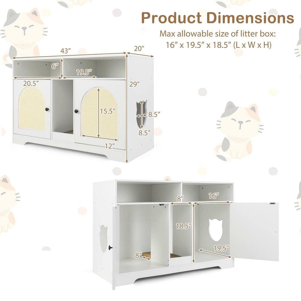 Product Dimensions

Max allowable size of litter box: 16" x 19.5" x 18.5" (L x W x H)

- 43"
- 20"
- 20.5"
- 19.5"
- 6"
- 15.5"
- 12"
- 29"
- 8.5"
- 8.5"
- 8"
- 16"
- 18.5"
- 19.5"
